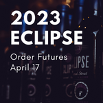 2023 Eclipse Barrel Aged Stout Futures