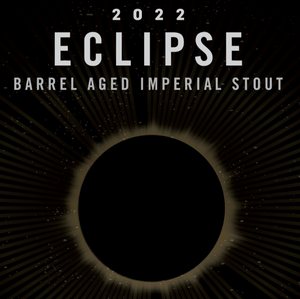 
            
                Load image into Gallery viewer, 2022 Eclipse - Barrel Aged Imperial Stout
            
        